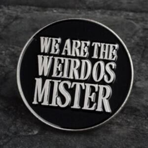 We Are the Weirdos, Mister Pin The Craft